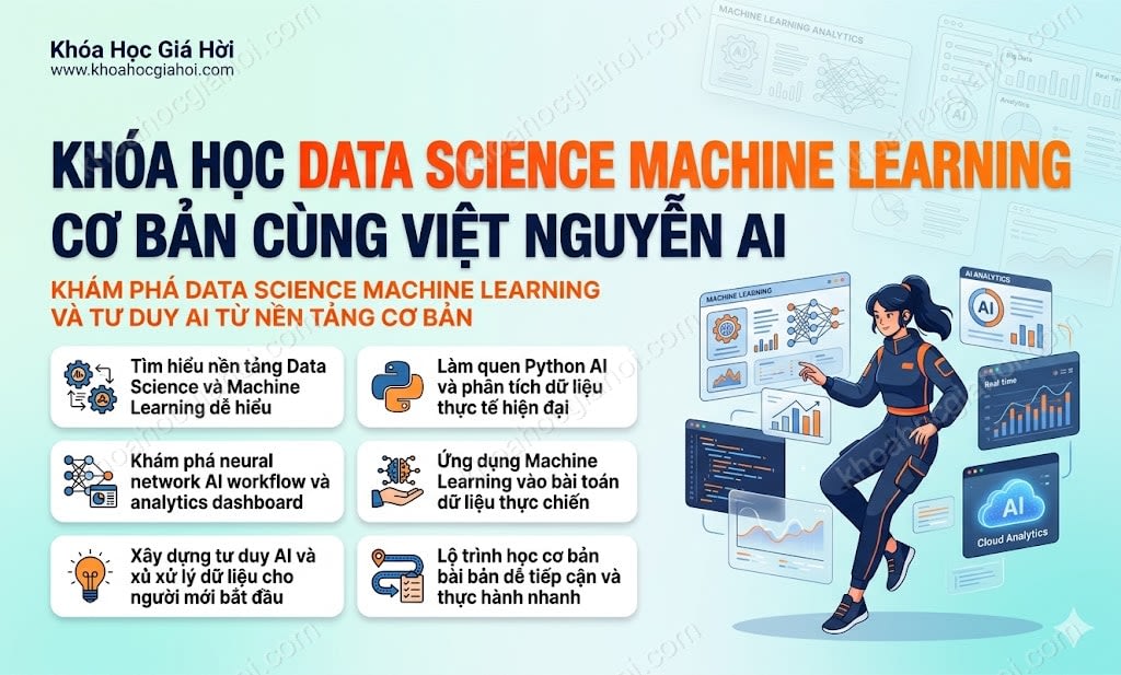 Khóa Học Data Science Machine Learning Cơ Bản Cùng Việt Nguyễn AI