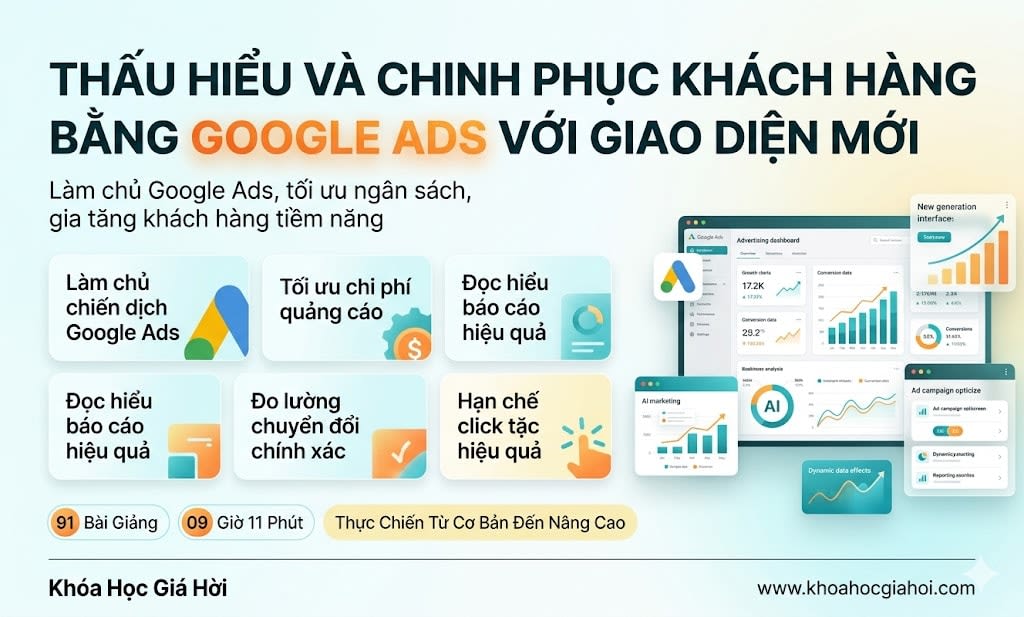 Thấu Hiểu Và Chinh Phục Khách Hàng Bằng Google Ads Với Giao Diện Mới Thấu Hiểu Và Chinh Phục Khách Hàng Bằng Google Ads Với Giao Diện Mới