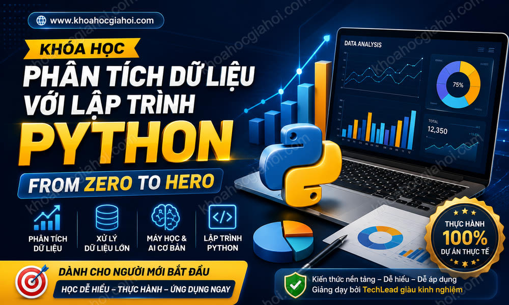 Khóa Học Phân Tích Dữ Liệu Với Lập Trình Python From Zero To Hero