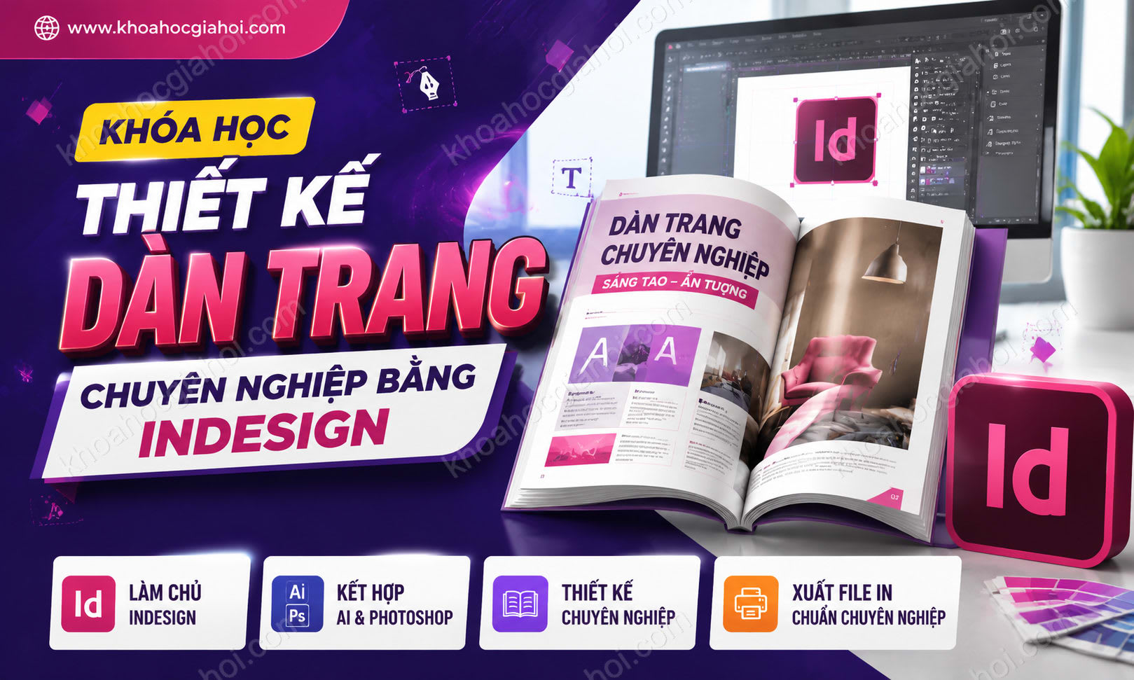 Khóa Học Thiết Kế Dàn Trang Chuyên Nghiệp Bằng Indesign