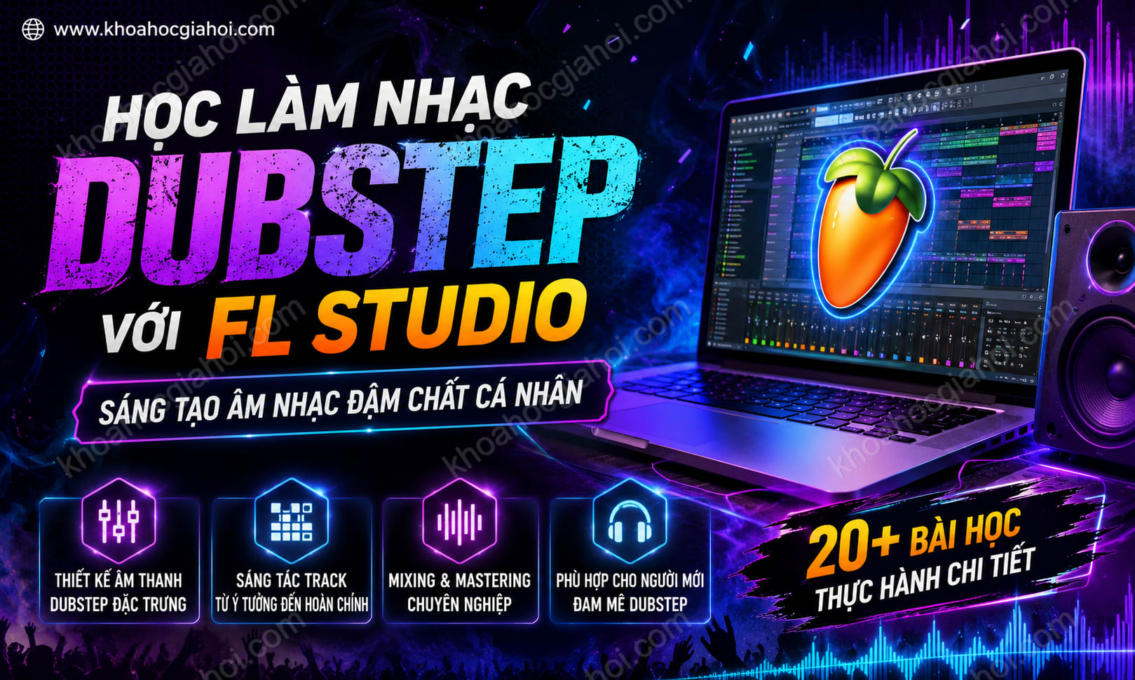 Học Làm Nhạc Dubstep Với FL Studio