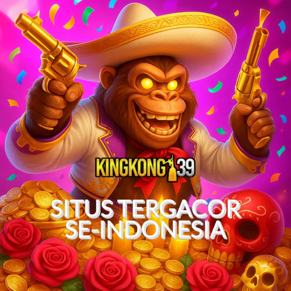 Kingkong39: Slot Online Gacor & Judi Terpercaya RTP Tinggi