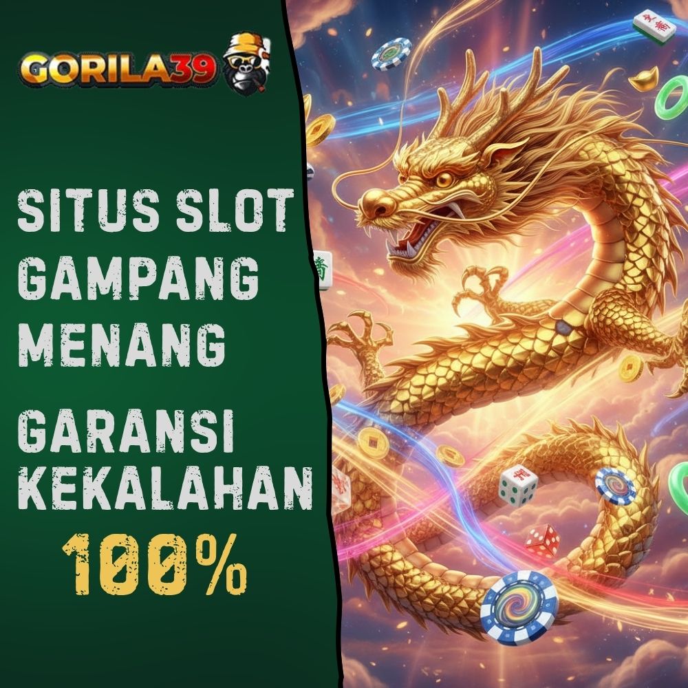 Gorila39 – Situs Slot Paling Gampang Menang dan Bikin Jomblo Betah Main