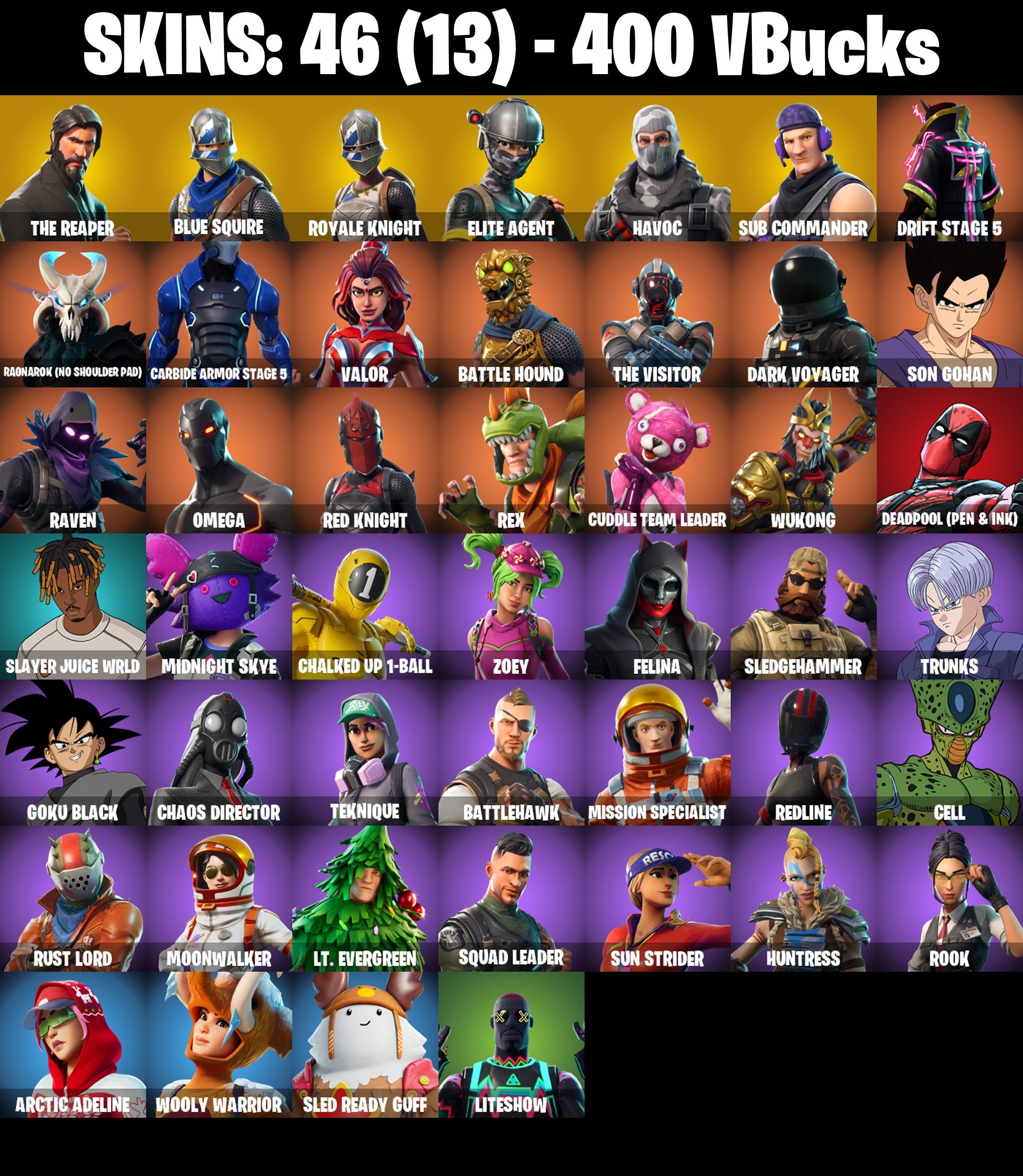 Fortnite Account ( PC / PSN / XBOX / NINTENDO ) (THE REAPER, MAKO, BLUE SQUIRE) (46 Skins) Fortnite Account ( PC / PSN / XBOX / NINTENDO ) (THE REAPER, MAKO, BLUE SQUIRE) (46 Skins)