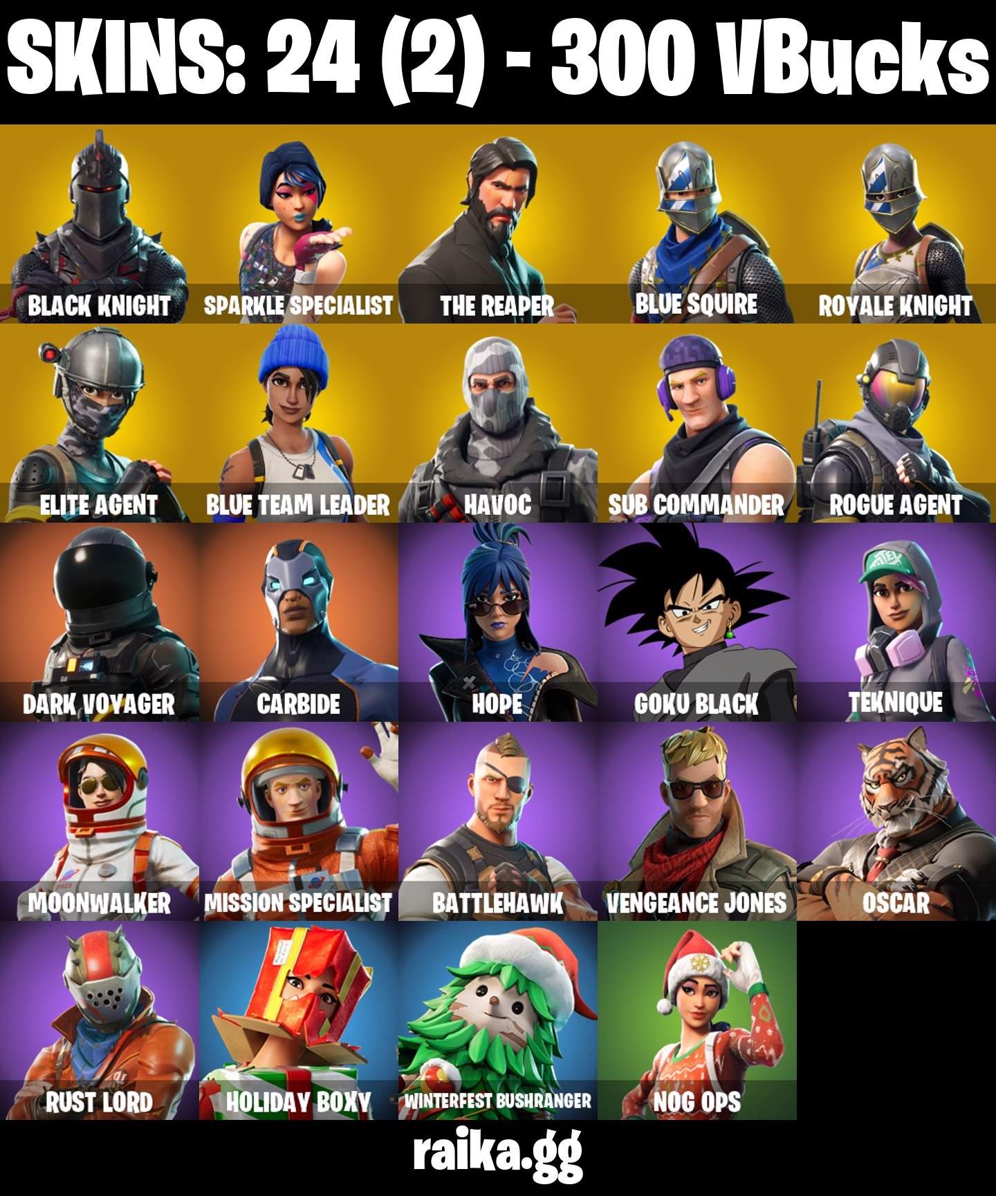Fortnite Account ( PC / PSN / XBOX / NINTENDO ) (BLACK KNIGHT, SPARKLE SPECIALIST, THE REAPER, MAKO, FLOSS) (24 Skins) Fortnite Account ( PC / PSN / XBOX / NINTENDO ) (BLACK KNIGHT, SPARKLE SPECIALIST, THE REAPER, MAKO, FLOSS) (24 Skins)
