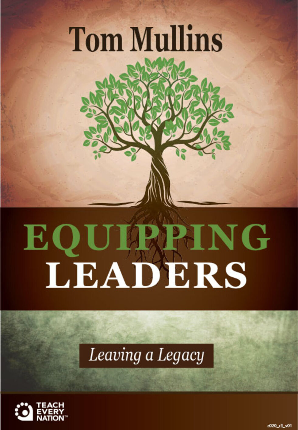 Equipping Leaders, Leaving a Legacy