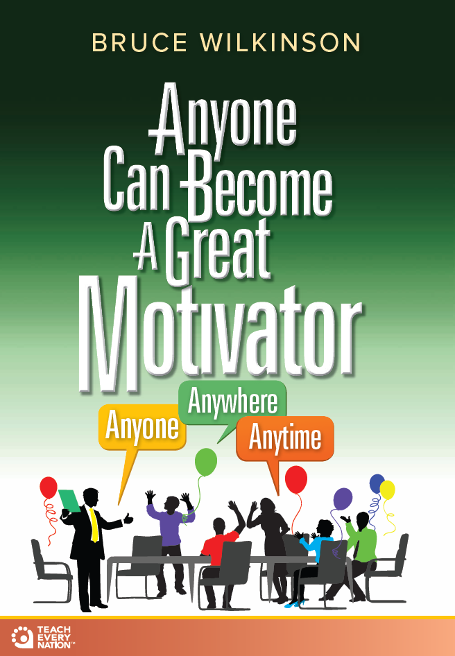 Anyone Can Become a Great Motivator