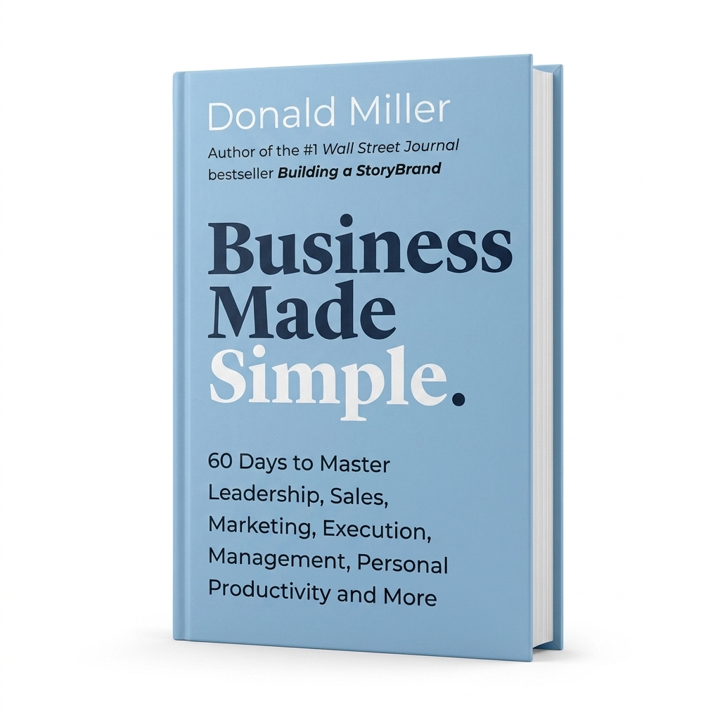 Business Made Simple by Donald Miller Book