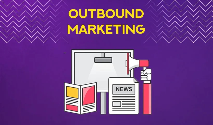 O que é Outbound Marketing?