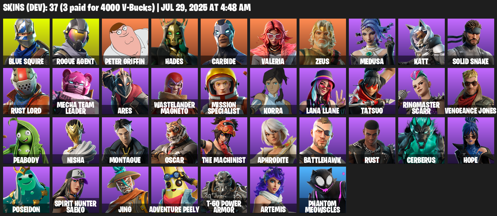 37 Skins, Take The L, Blue Squire, Rogue Agent, Peter Griffin, Hades, Carbide, Valeria, Zeus, Medusa [PC/PSN/XBOX]