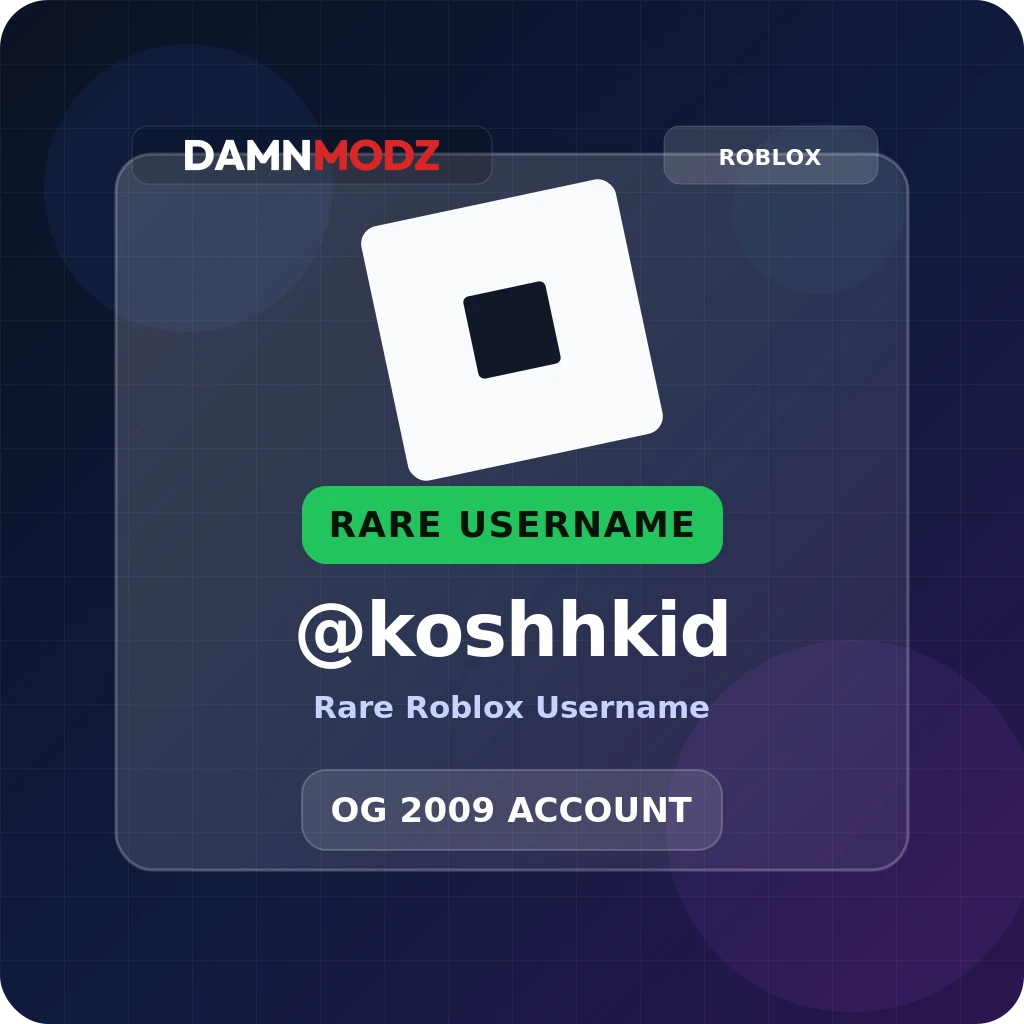 @koshhkid, 2009 OG Account