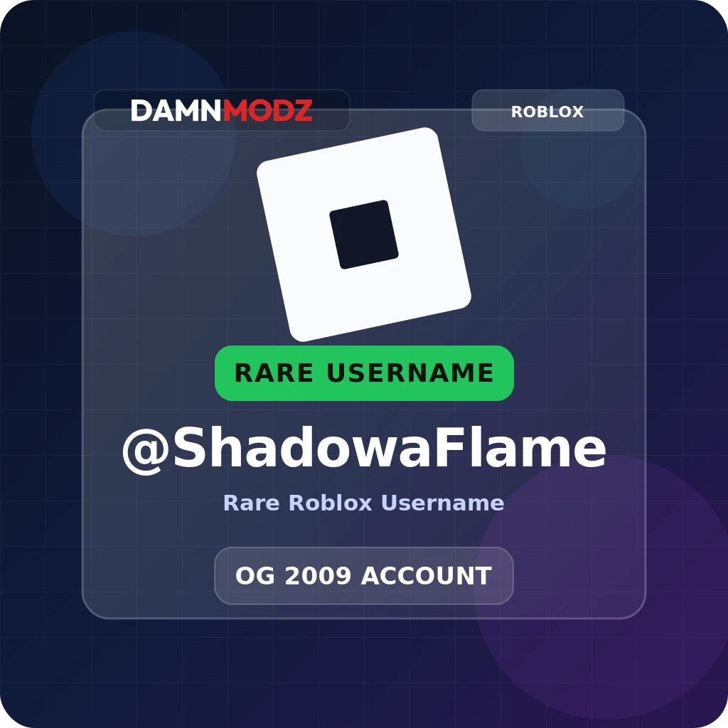 @ShadowaFlame, 2009 OG Account