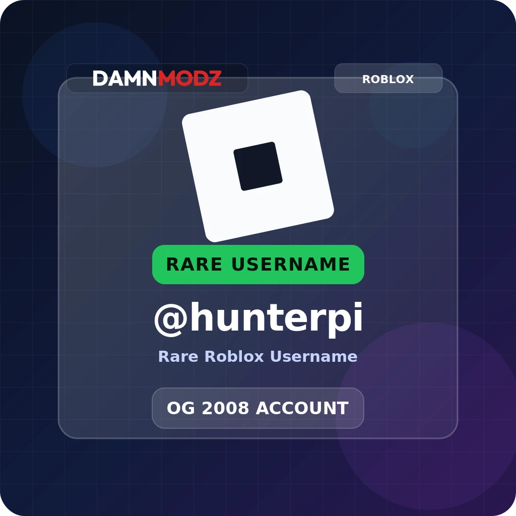 @hunterpi, 2008 OG Account