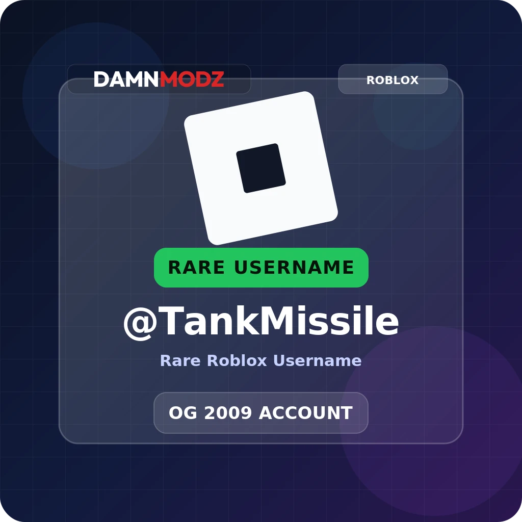 @TankMissile, 2009 OG Account