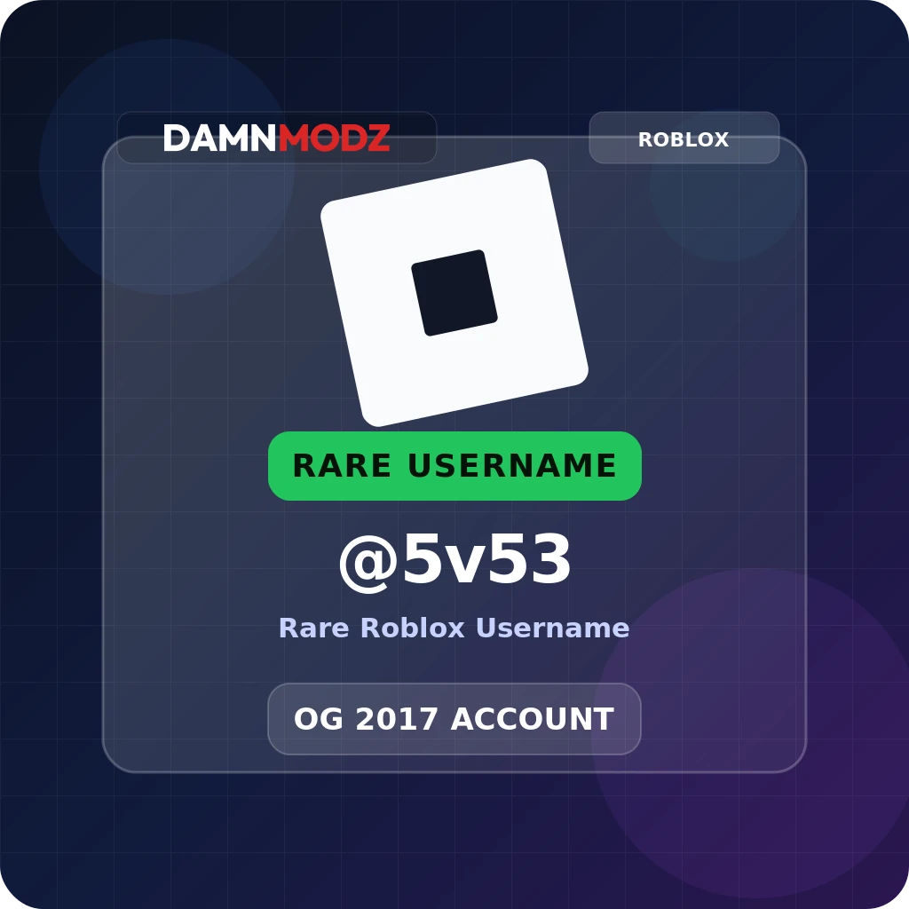 @5v53, 2017 OG Account