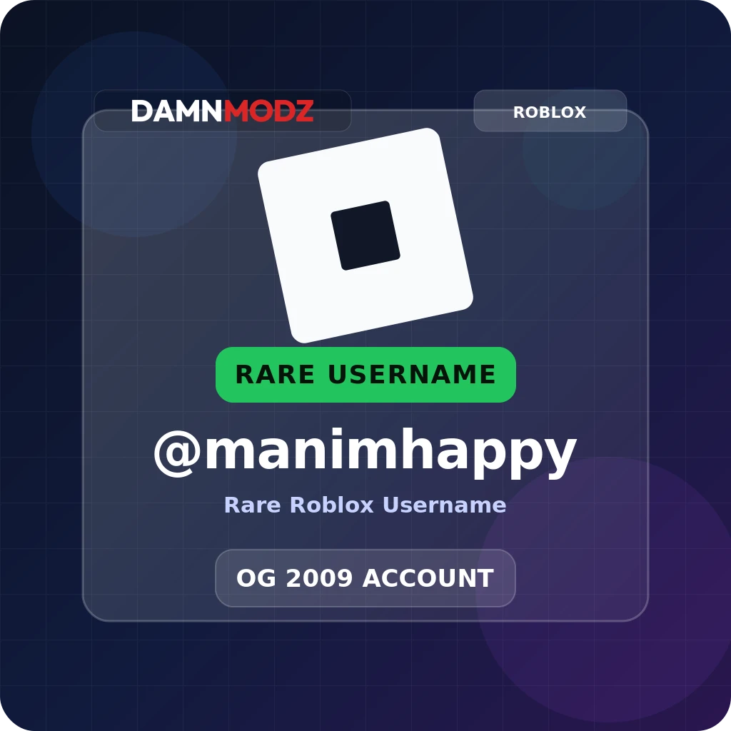 @manimhappy, 2009 OG Account