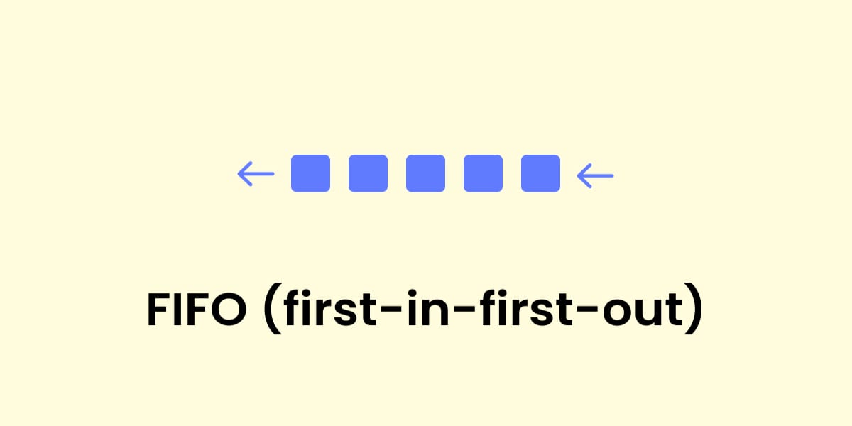 FIFO Queue What It Is and How It Works Fivemin