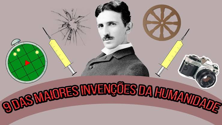Maiores invenções da humanidade 