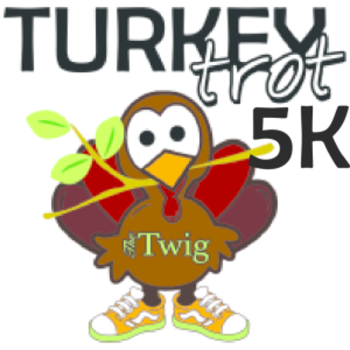 Turkey Trot For The Twig