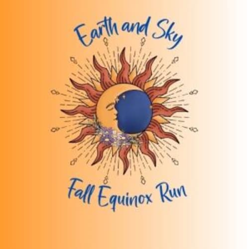 Earth And Sky Fall Equinox Run 5k, 10k, & Half Marathon