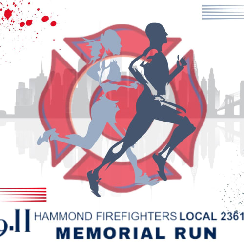 Hammond Firefighters 911 Memorial Run