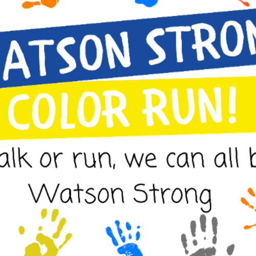 Watson Strong 5k Color Fun Run