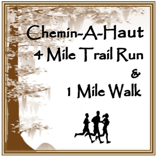 Chemin-a-haut 4 Mile Trail Run And 1 Mile Walk