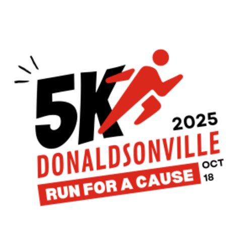 Donaldsonville Run For A Cause 5k & 1 Mile Fun Run