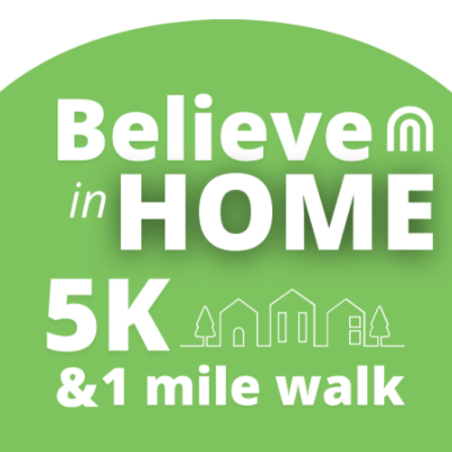 Believe In Home 5k And 1 Mile Walk
