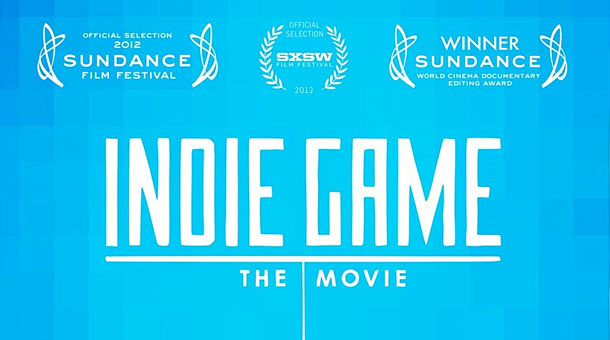 Indie Game The Movie