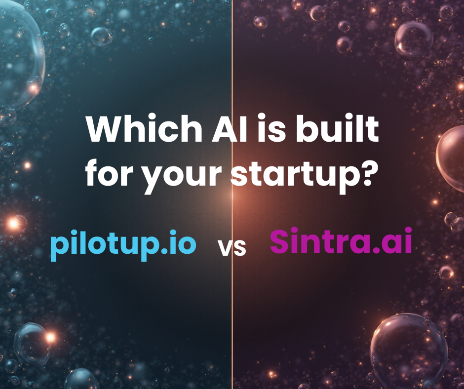 PilotUP vs Sintra AI: Which One Is Built for Your Startup?