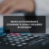auto insurance coverage is legally required in Ontario.