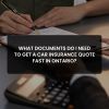Essential Documents for Car Insurance in Ontario.