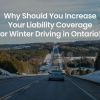 Liability Coverage for Winter Driving in Ontario