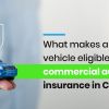 Auto Insurance Eligibility in Canada