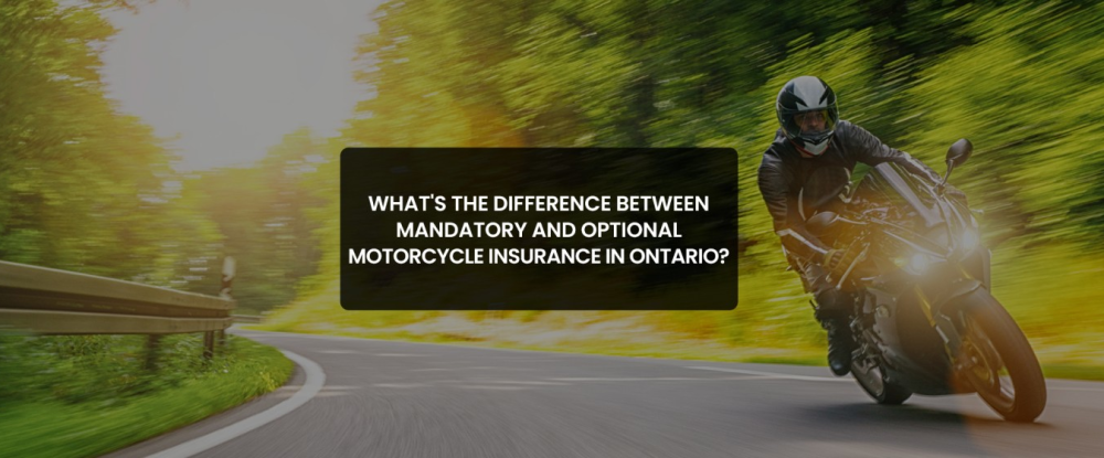 Mandatory and Optional Motorcycle Insurance in Ontario