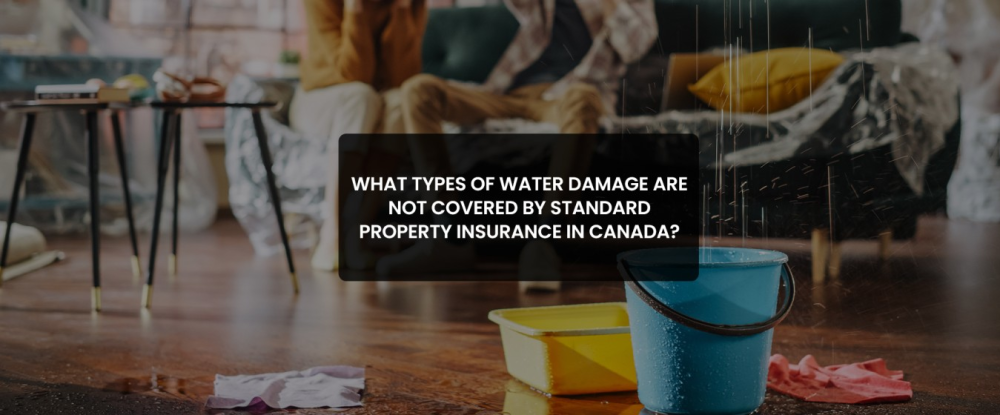 Types of Water Damage Not Covered in Home Insurance