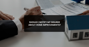 Should I notify my insurer about home improvements?