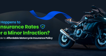 What Happens to My Insurance Rates After a Minor Infraction? Your Guide to Affordable Motorcycle Insurance Policy