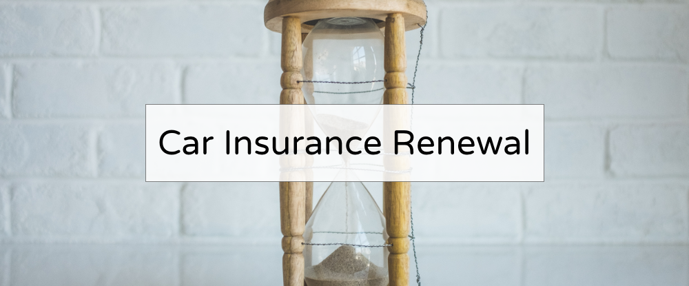 Auto Insurance Renewal