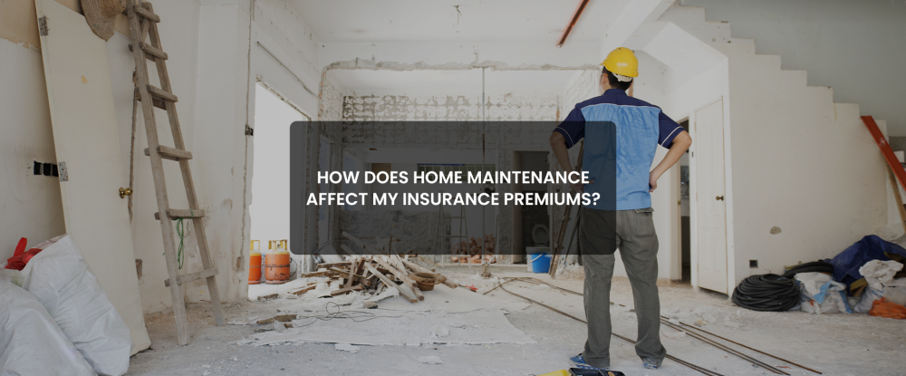 Home Maintenance Affect My Insurance Premiums