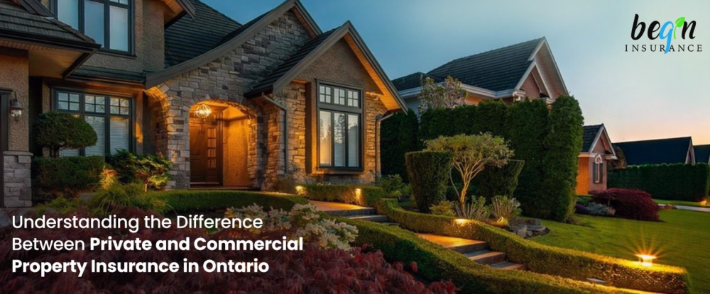 Private vs Commercial Property Insurance in Ontario