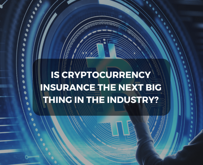 Is Cryptocurrency Insurance The Next Big Thing In The Industry?
