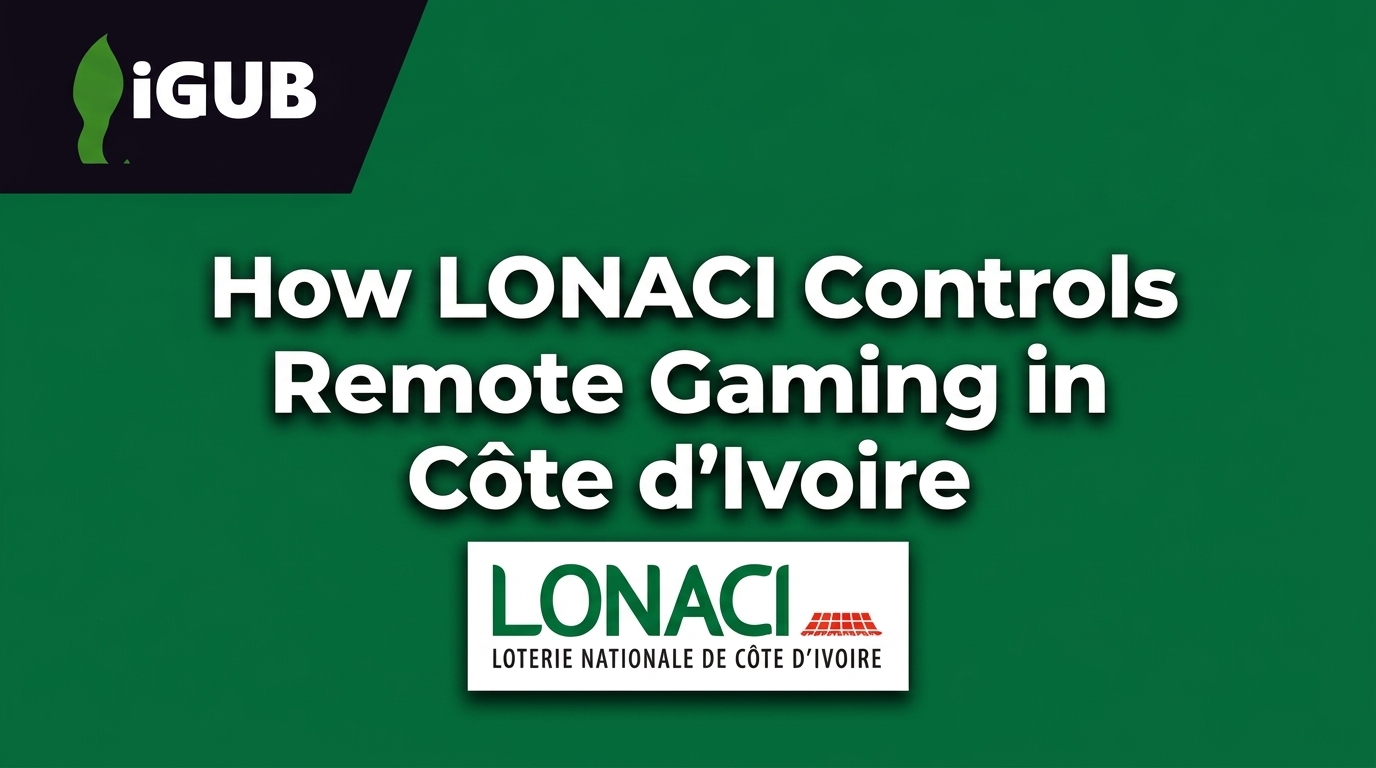 How LONACI Controls Remote Gaming in Côte d'Ivoire