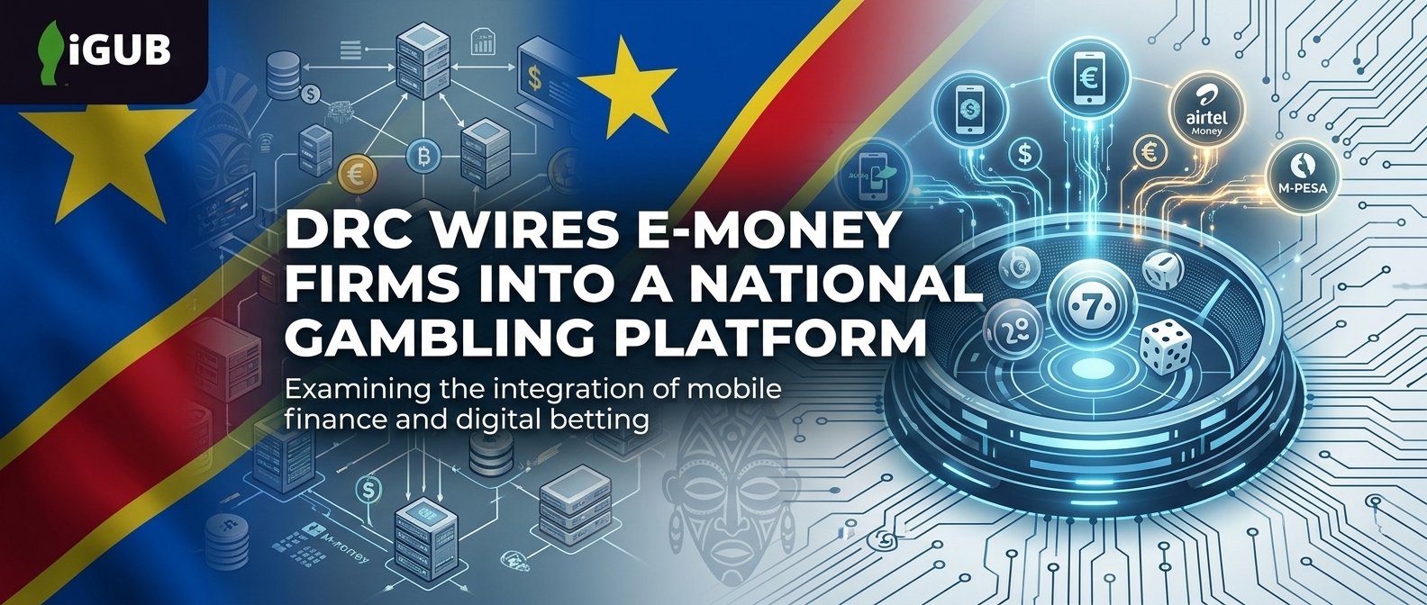 DRC Wires E-Money Firms Into a National Gambling Platform