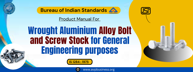 Bolts, Nuts & Fasteners - Wrought Aluminium Alloy Bolt and Screw Stock for General Engineering purposes