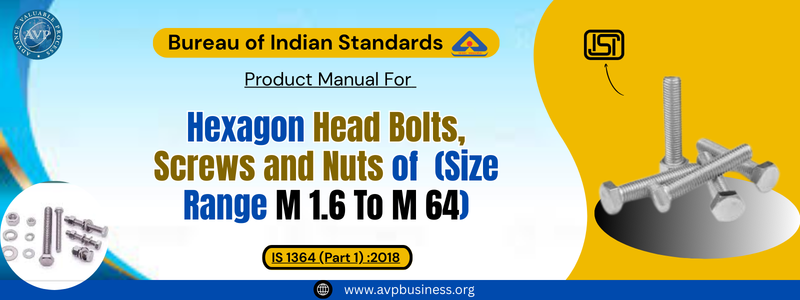 Bolts, Nuts & Fasteners - Hexagon Head Bolts, Screws and Nuts of product Grades A and B – Hexagon Head Bolts (Size Range M 1.6 To M 64)