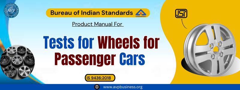 Performance Requirements and Methods of Tests for Wheels for Passenger Cars