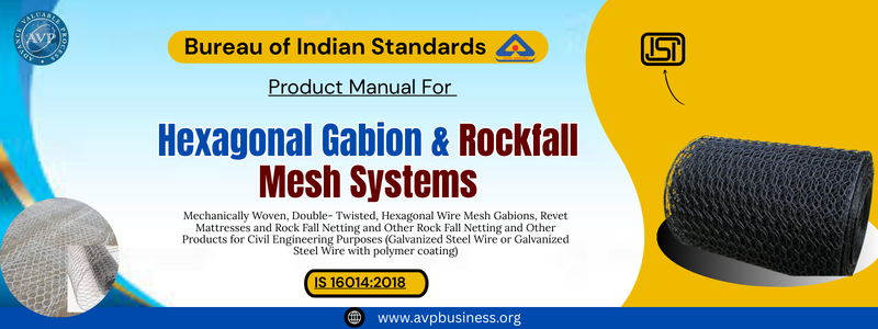 Mechanically Woven, Double- Twisted, Hexagonal Wire Mesh Gabions, Revet Mattresses and Rock Fall Netting and Other Rock Fall Netting and Other Products for Civil Engineering Purposes (Galvanized Steel Wire or Galvanized Steel Wire with polymer coating