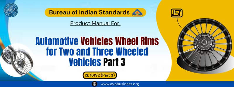 Automotive Vehicles Wheel Rims for Two and Three Wheeled Vehicles Part 3 Spoke Wheel Rims Method of Tests and Requirements